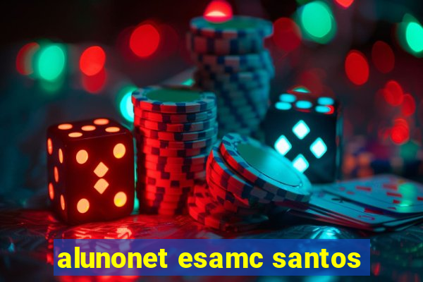 alunonet esamc santos